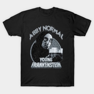 Abby Normal - Young Frankenstein T-Shirt